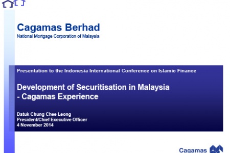 Development of Securitisation in Malaysia - Cagamas Experience