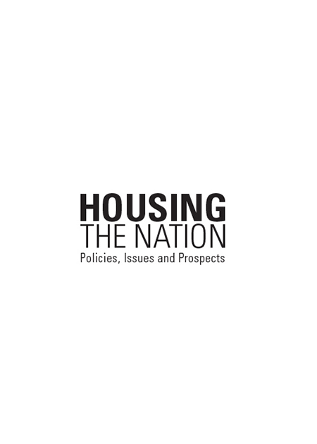 Housing the Nation : Policies, Issues and Prospects